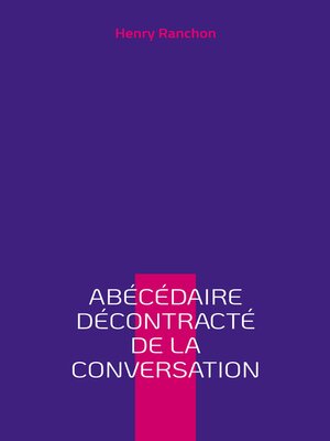 cover image of Abécédaire décontracté de la conversation